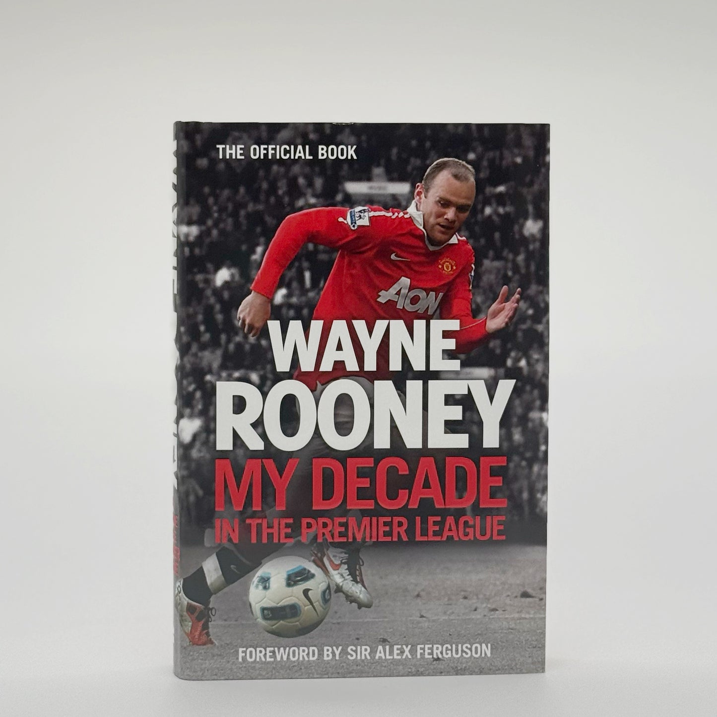 Rooney, Wayne - My Decade in the Premier League (Signed)