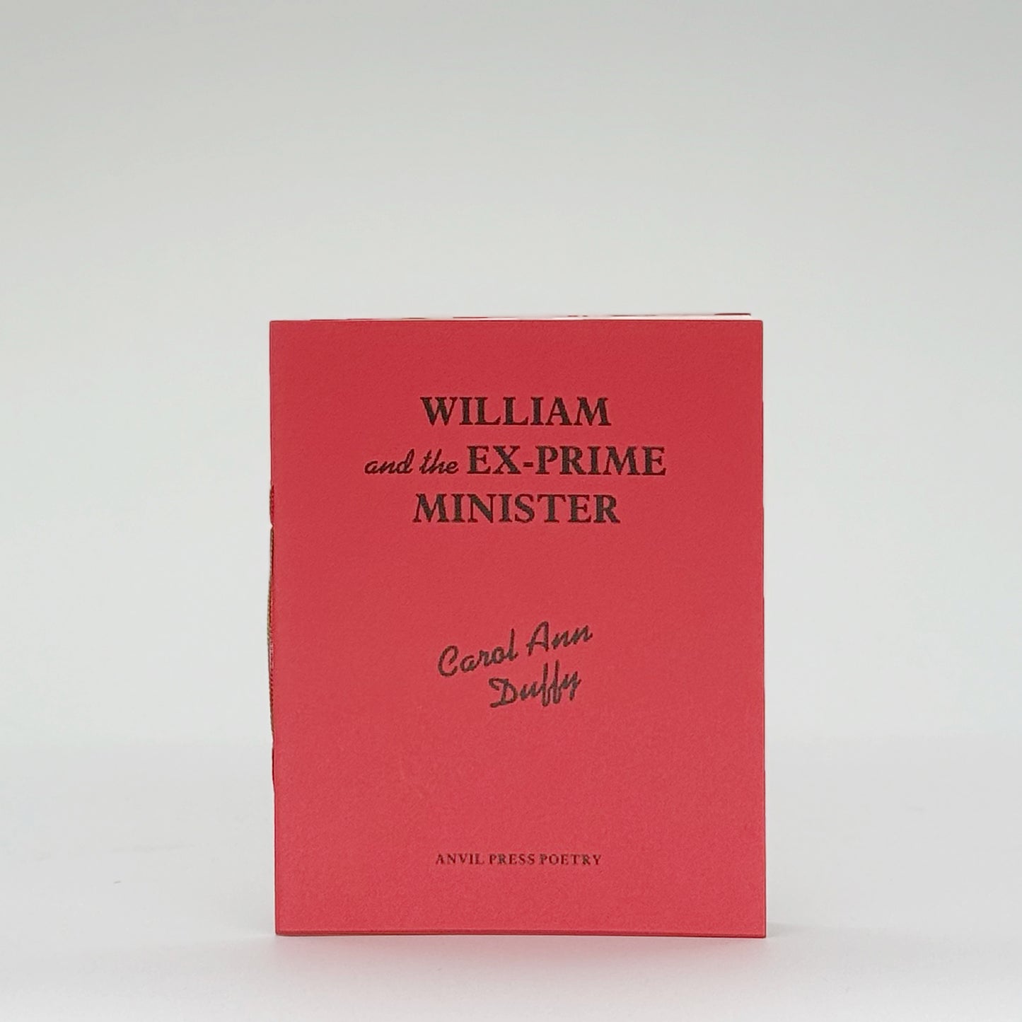 Duffy, Carol Ann - William & the ex-Prime Minister (Signed)