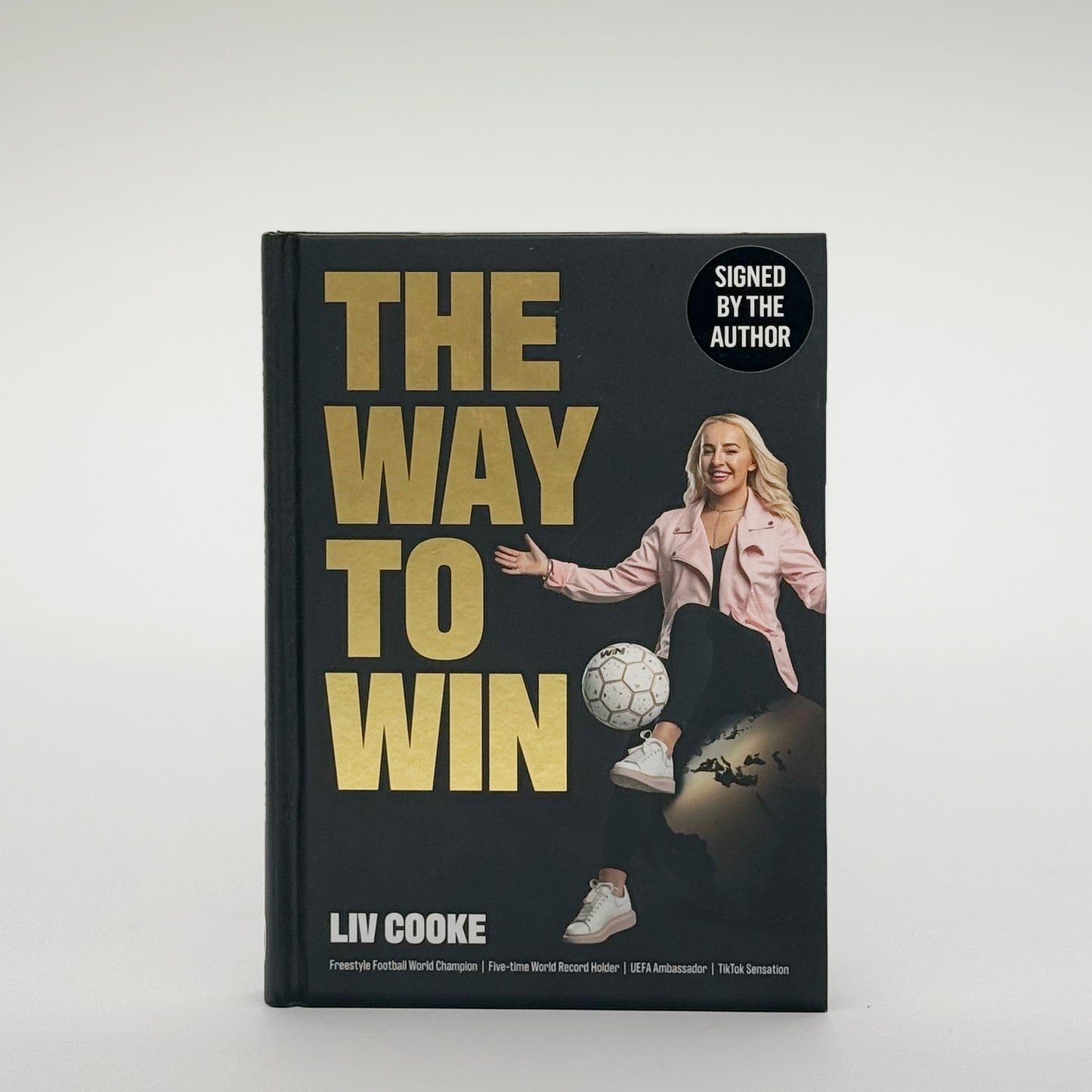 Cooke, Liv - The Way To Win (Signed)